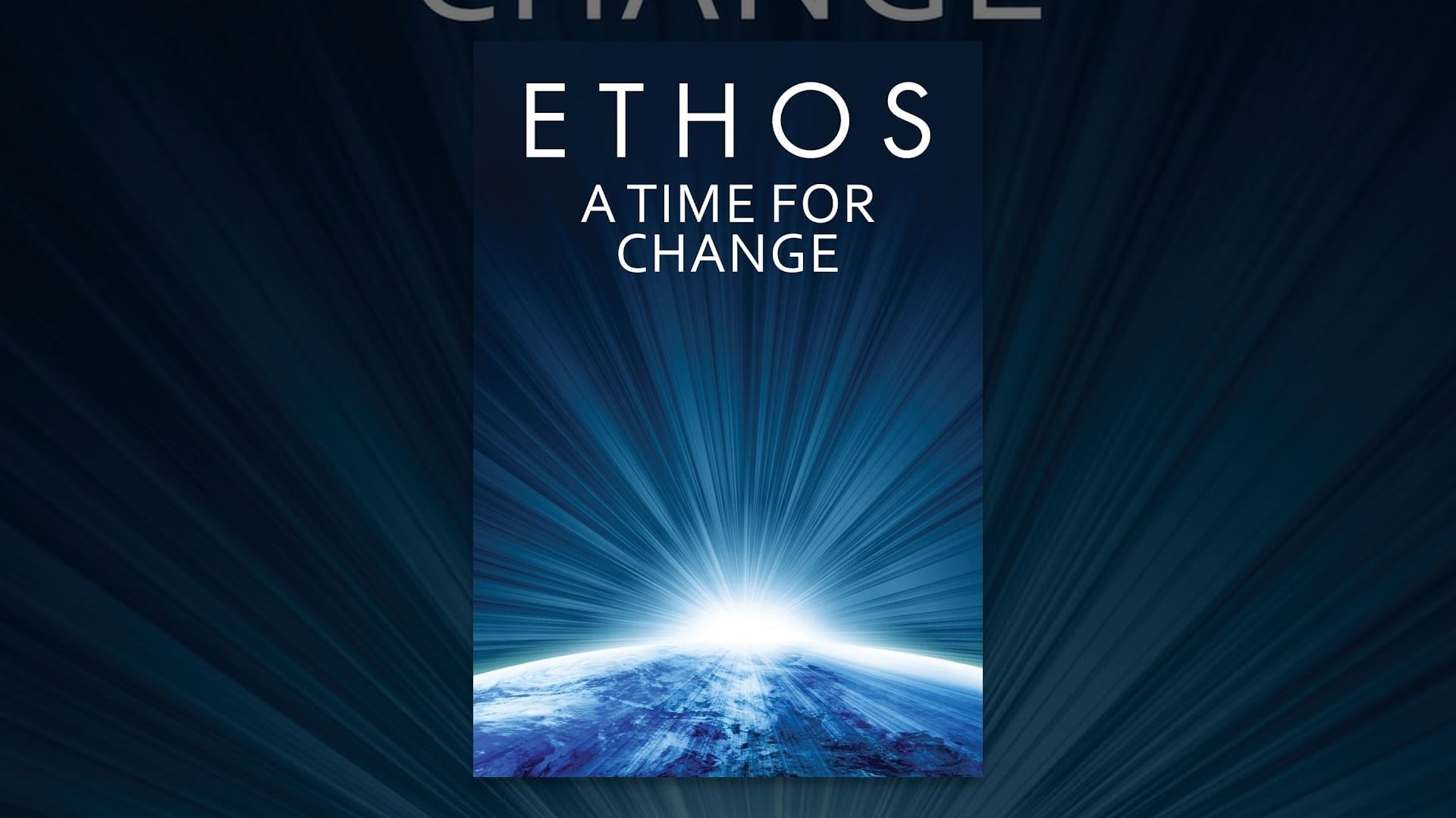 Ethos: A Time for Change
