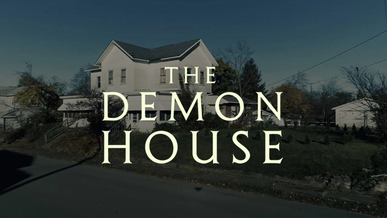 The Demon House